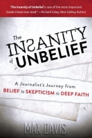 The Insanity of Unbelief