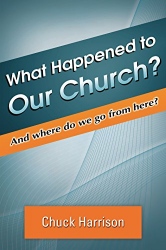 What Happened to Our Church?