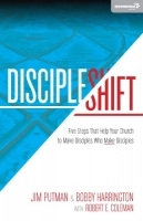 DiscipleShift - Five Steps That Help Your Church to Make Disciples Who Make Disciples