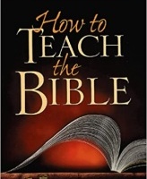 How to Teach the Bible
